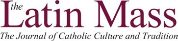 Latin Mass Magazine